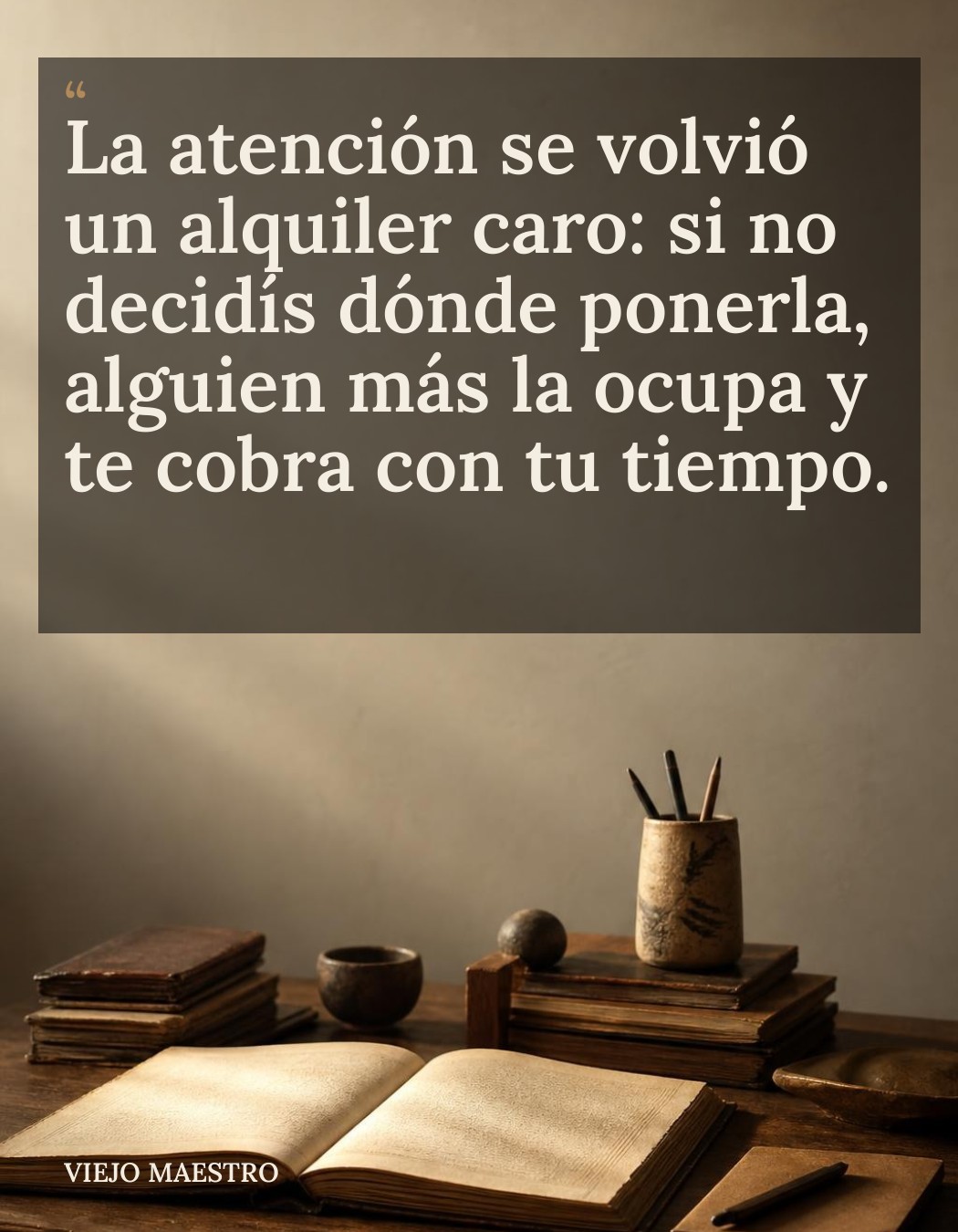 Frase de El Viejo Maestro: frase 67 v1